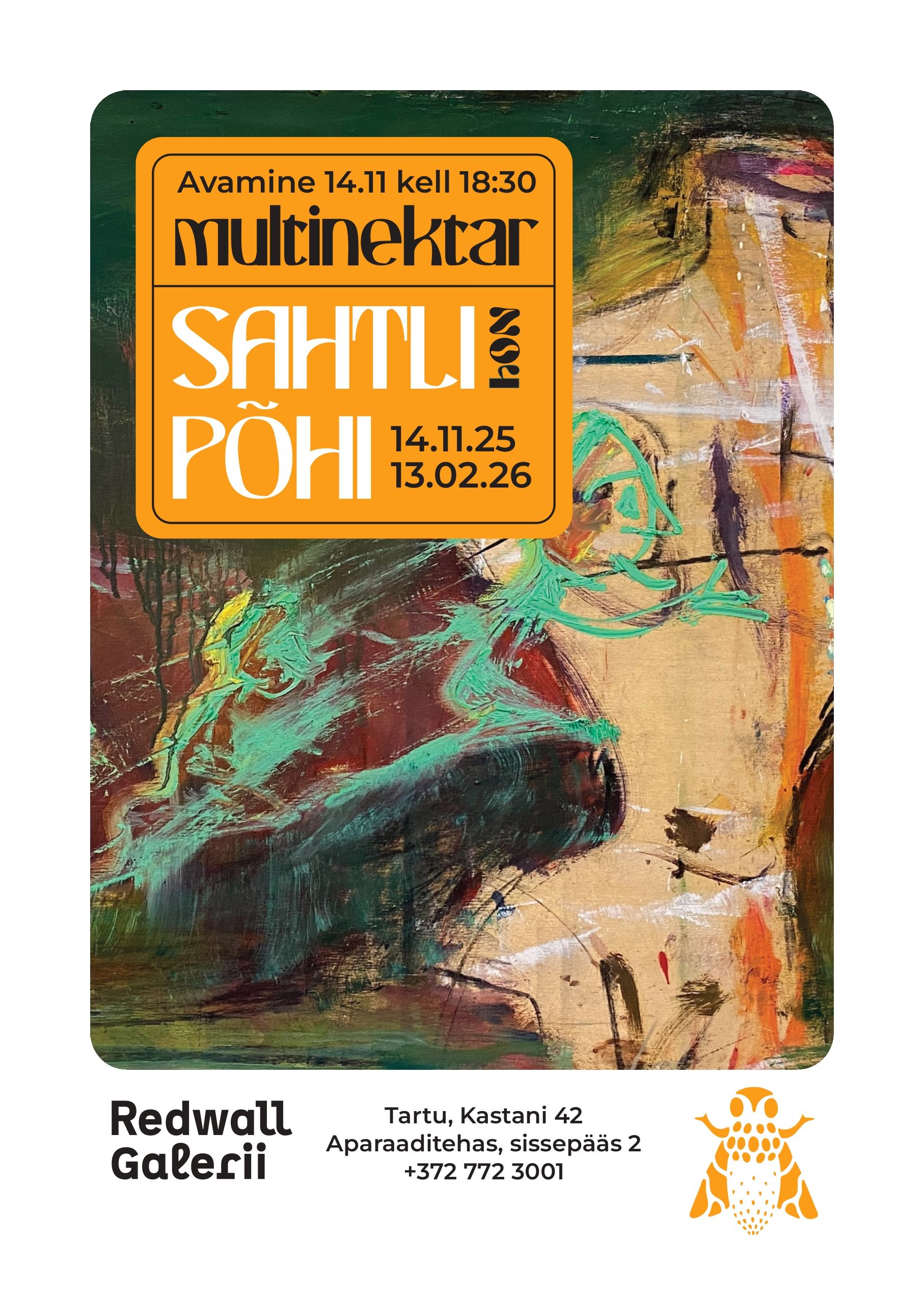 Multinektar "Sahtlipõhi" näituse plakat