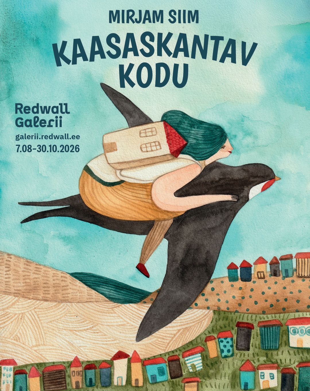 Näituse plakat - naine lendamas pääsukese seljas, maja seljas